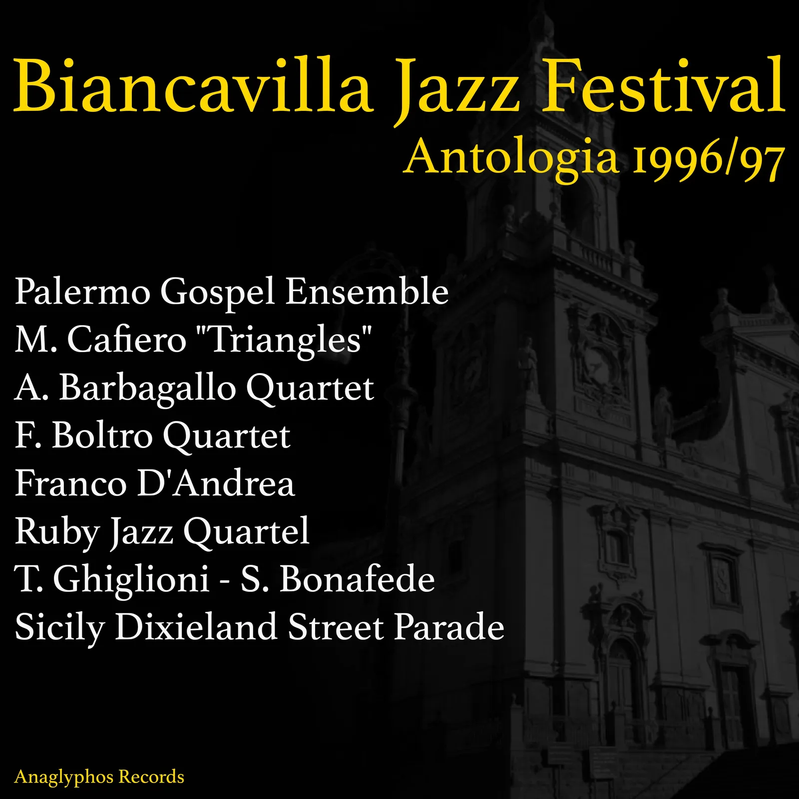 Artisti Vari · Biancavilla Jazz Festival (Antologia 1996/97) [Live]