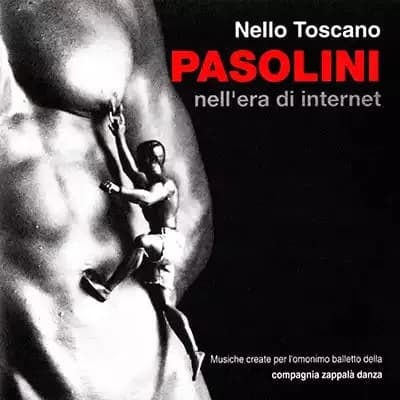 Pasolini nell'era di internet (2000): la musica per Zappalà e Nicolosi